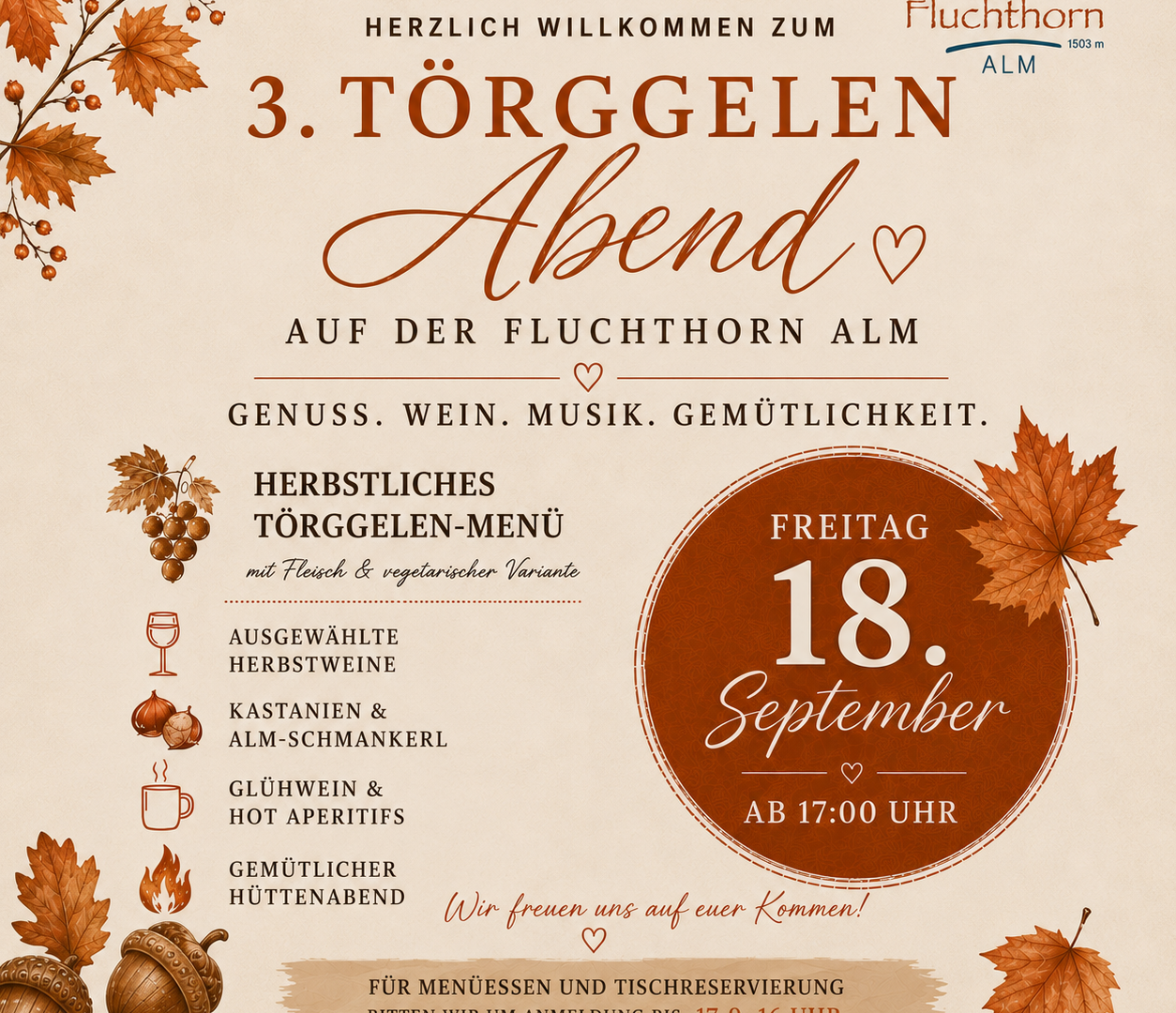Ein einladendes Plakat für den „3. Törggele Abend“ auf der Fluchthorn Alm. Es zeigt Informationen über Essen, Wein und musikalische Unterhaltung in einem herbstlichen Ambiente.